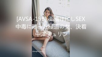 性感Ts小乔ladyboy - 男人骚起来真没女人什么事，况且是人妖，比女人还要骚，自慰骚爆了！