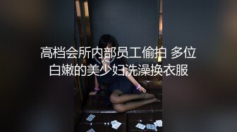 99年的绝美小母狗被操到语无伦次 最后内射