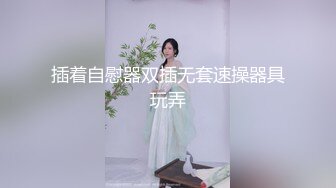 【新片速遞】潜入办公楼连拍两位漂亮的美女同事一个极品嫩鲍一个大黑B