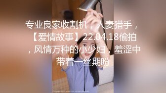 情色主播 你的模特女友_自慰