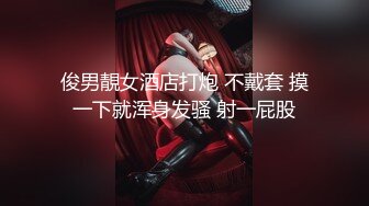 云盘高质露脸泄密，极品身材大二学妹下课后回出租屋被饥渴男友玩弄50分钟，衣服还没脱就开搞，多种体位啪啪口爆