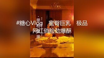 2023-06-22安防酒店偷拍大学生情侣开房性感挂脖连衣裙美女与男友激情实录