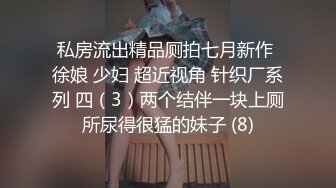 破解家庭摄像头（偷拍老夫少妻）巨乳美少妇欲求不满，趁老公不在带野男人回家激情