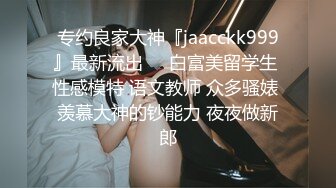 暹羅S級美腿巨乳淫娃｜NewYearST6｜道具自慰無套激戰淫亂合輯Ⅰ 17V