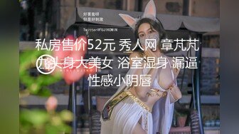  转行泡良，包养大二学妹，666小祁探花准备期中考试也不让消停，挑逗骚穴流水，赶紧插入娇喘高潮真刺激