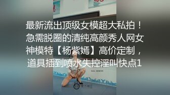 小李探花酒店重金约炮出来兼职的学生妹床都要被干散架了