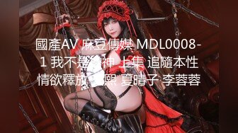 【自整理】Pornhub博主ValentinaHot10  拉丁裔小情侣 性欲高涨 公共厕高难度性爱姿势  最新高清视频合集【NV】 (43)