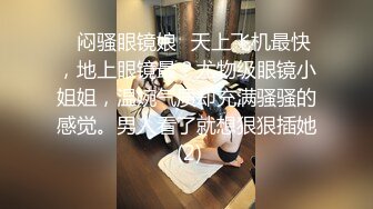 开阳女中双马尾母狗白虎学生妹被外教大屌爆操