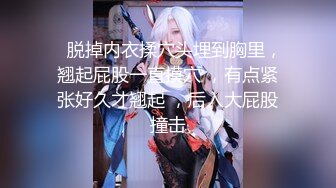 《云盘高质?泄密》露脸才是王道！高颜值明星气质美女【晓雅】可惜被个纹身小痞子征服后入口交全程露脸完全不匹配