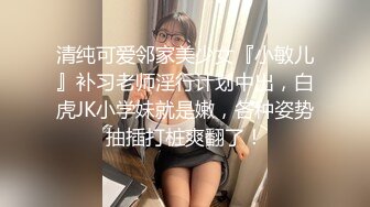 91大屌哥和漂亮的女朋友先玩69再啪啪 完美露脸