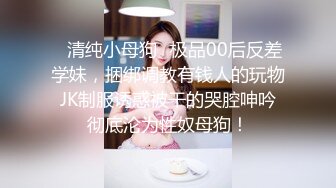 童颜巨乳反差婊李月私密视频被男朋友泄密 圆圆的可爱脸蛋丰满肥硕大奶