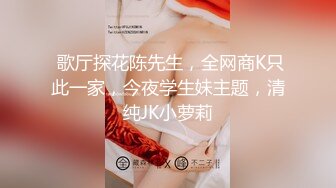 最新10月订阅分享，OF巨乳奶牛，露脸甜美嫩妹【KaYa Huang】VIP福利视图第二季，小浪蹄子太骚了 (2)