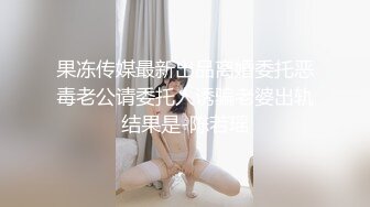 ❤️抖音快手 车厘子 y.0811 顶级颜值身材巨乳 露脸露点阳具插B