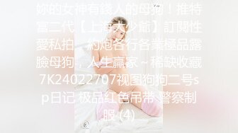 【新片速遞】❤️❤️爆乳馒头B粉嫩妹妹，充气娃娃似的，炮友按摩器调情，大屌侧入插穴，后入光滑白嫩美臀，炮友爽翻