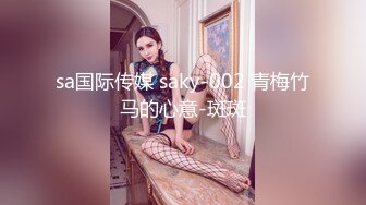 STP22216 每晚精挑细选 画质清晰度吊打全场 极品00后小萝莉 苗条淫荡 大屌狂干高潮