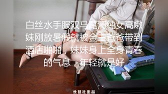 00后母狗女友帮他用自慰棒